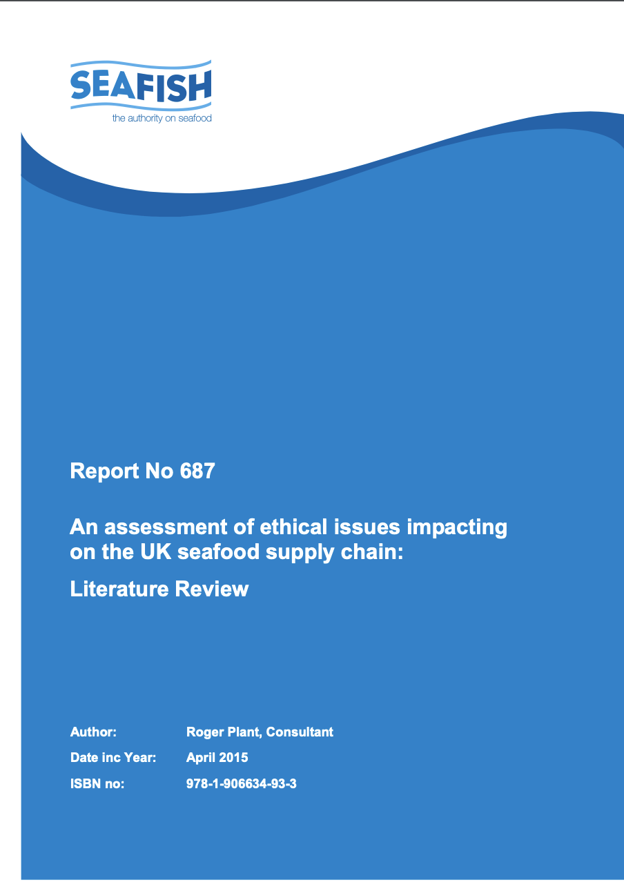 An Assessment of Ethical Issues Impacting on the UK seafood supply chain: Literature Review