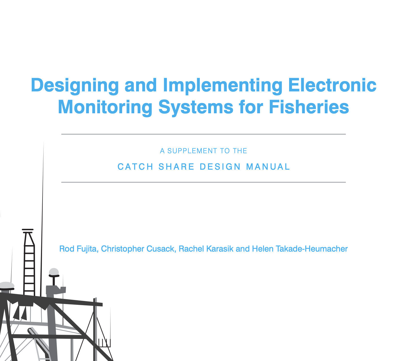 Designing and Implementing Electronic Monitoring Systems for Fisheries