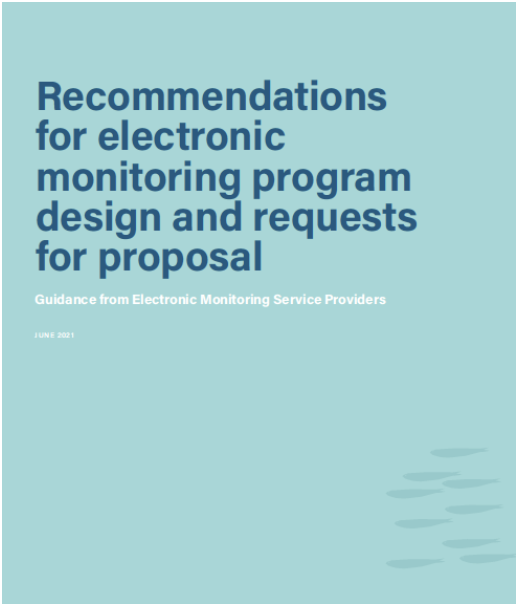 Recommendations for Electronic Monitoring Program Design and Requests for Proposal: Guidance from Electronic Monitoring
