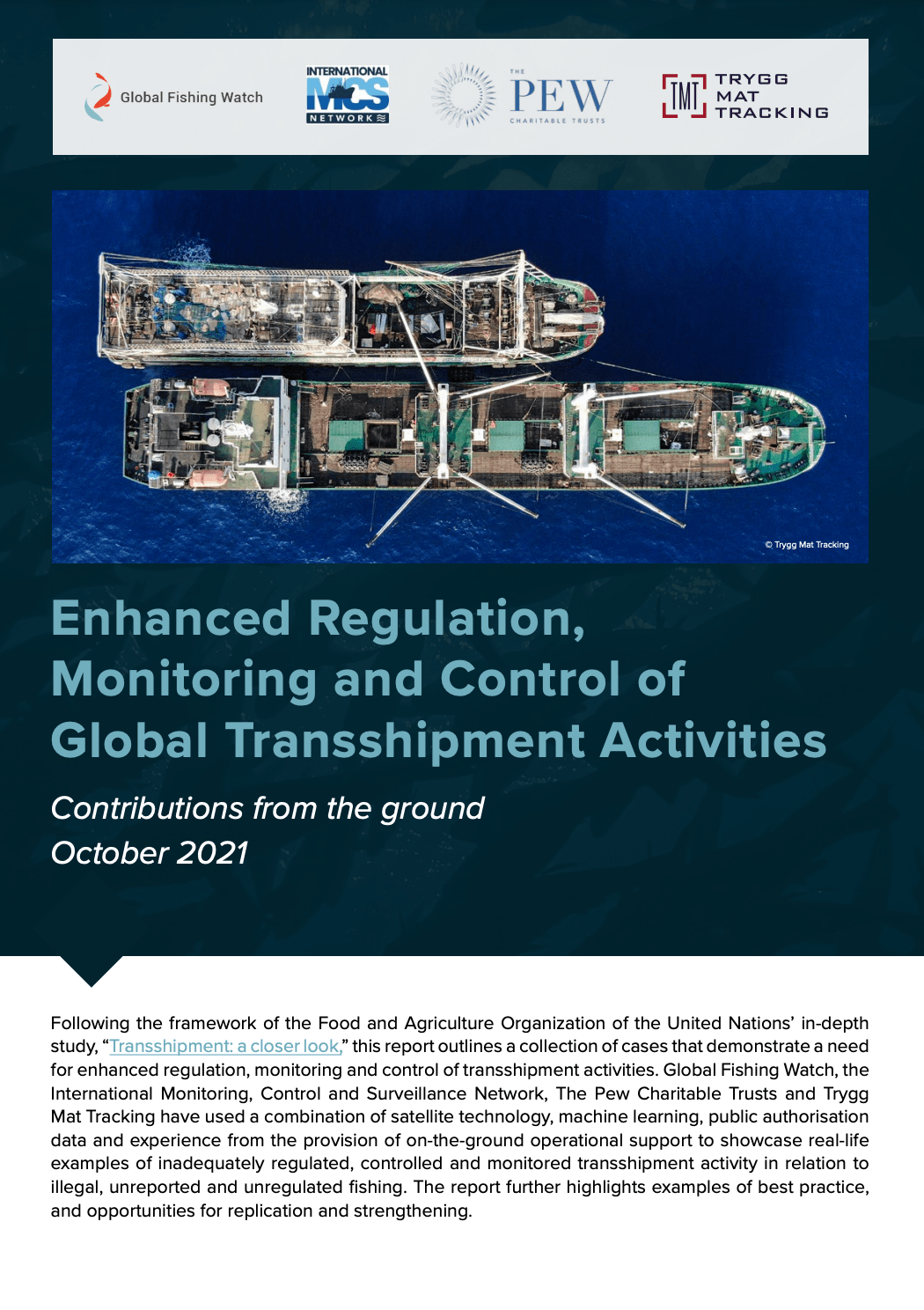Enhanced Regulation, Monitoring and Control of Global Transshipment Activities