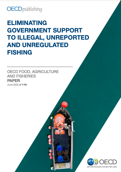 ELIMINATING GOVERNMENT SUPPORT TO ILLEGAL, UNREPORTED AND UNREGULATED FISHING
